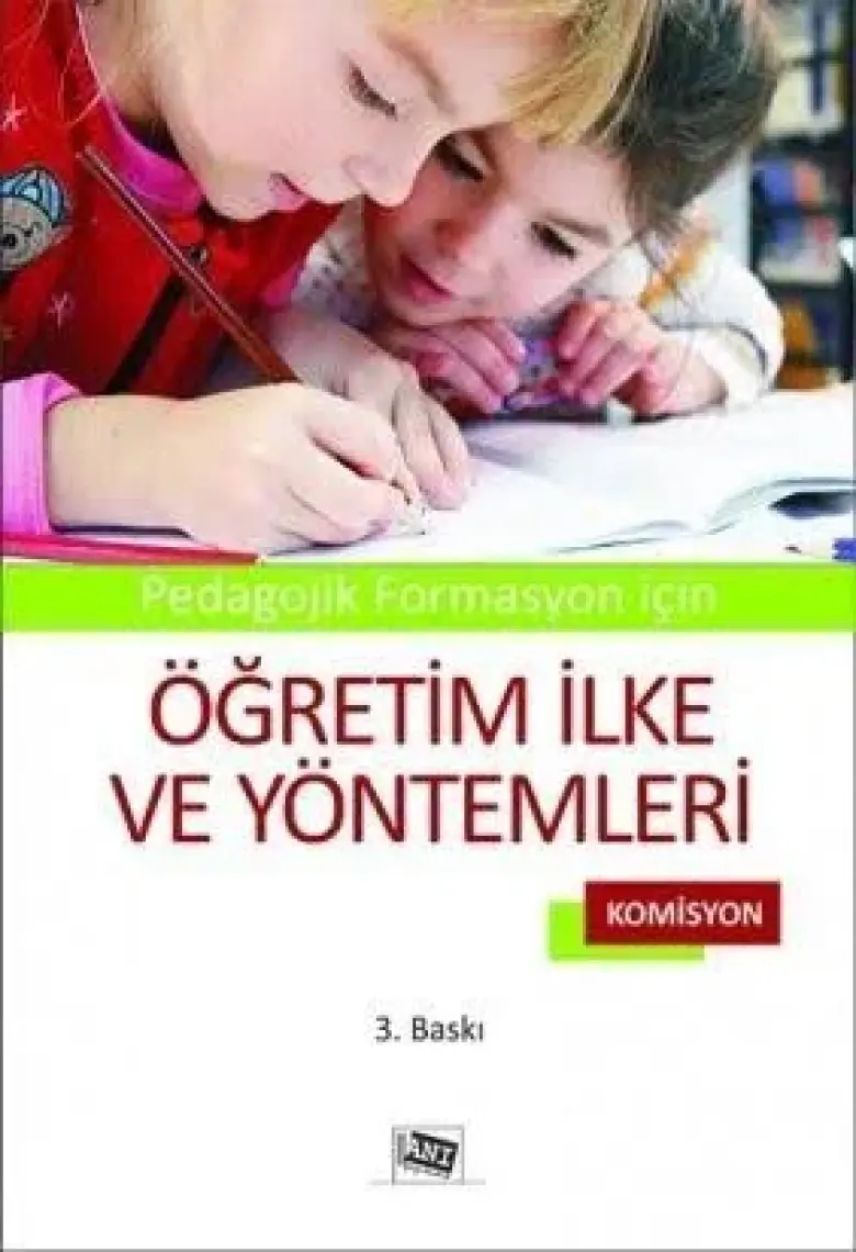 Anı Yayıncılık Öğretim İlke ve Yöntemleri