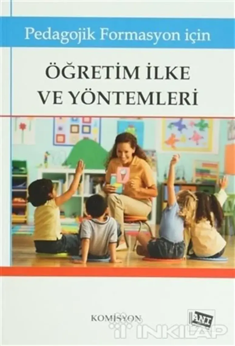 Anı Yayıncılık Öğretim İlke ve Yöntemleri