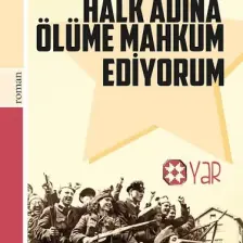 Seni Halk Adına Ölüme Mahkum Ediyorum-Mitka Grıbçeva