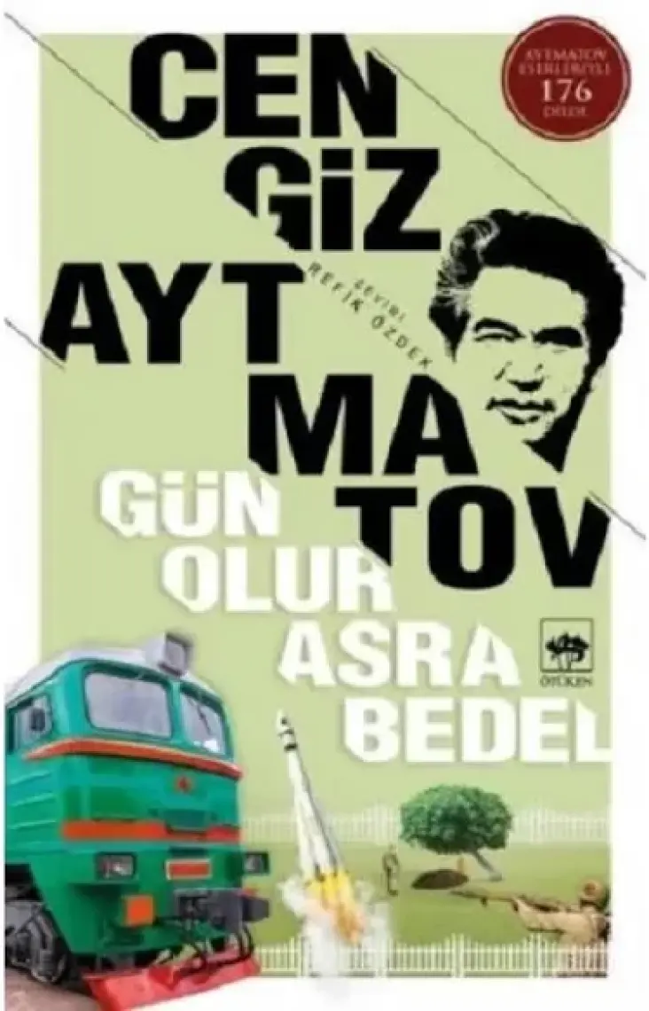Gün Olur Asra Bedel - Cengiz Aytmatov