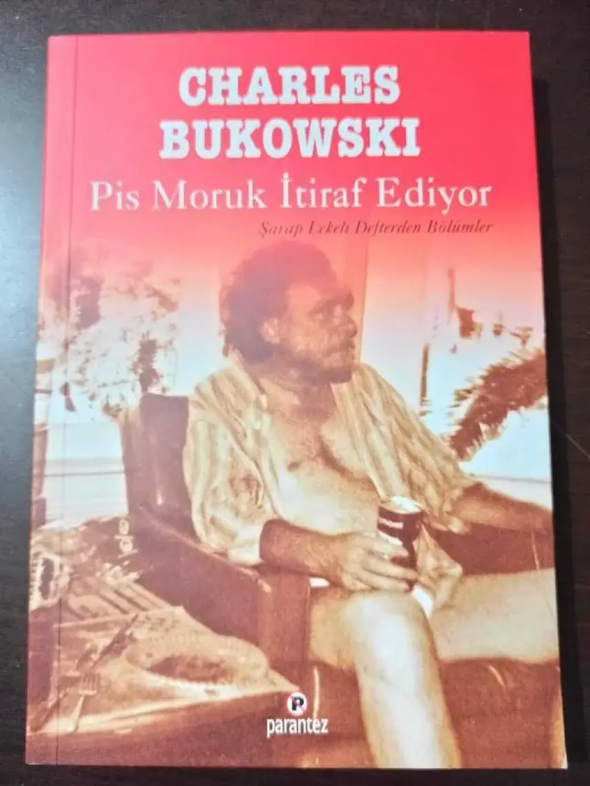 Pis Moruk İtiraf Ediyor-Charles Bukowski