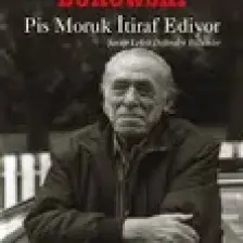 Pis Moruk İtiraf Ediyor-Charles Bukowski