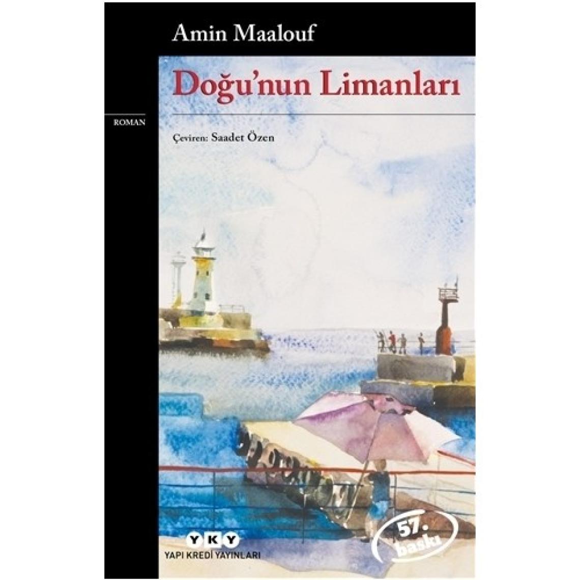Doğu'nun Limanları - Amin Maalouf