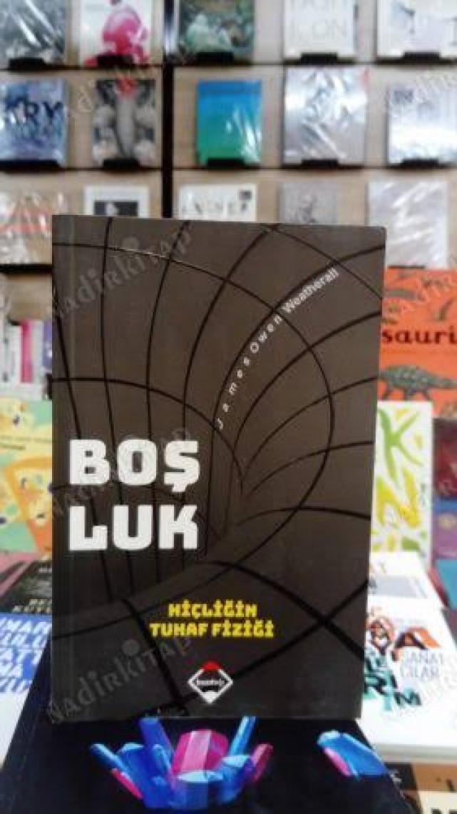 Boşluk: Hiçliğin Tuhaf Fiziği