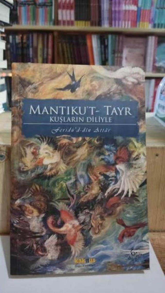 Mantıku't-tayr / Kuşların Diliyle - Feridüddin-i Attar