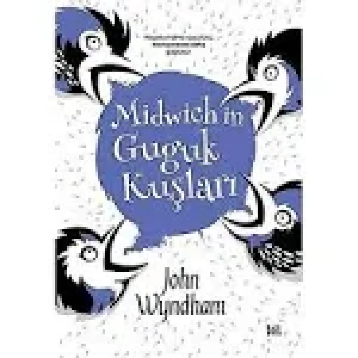 Midwich'in Guguk Kuşları - John Wyndham