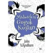 Midwich'in Guguk Kuşları - John Wyndham
