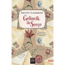 Gelincik İle Serçe - Kristy Cambron