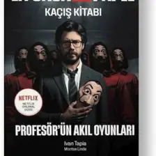 La Casa De Papel Kaçış Kitabı (Ciltli) -  Ivan Tapia - Montse Linde