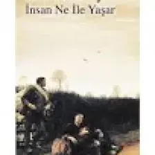 İnsan Ne İle Yaşar - Lev Nikolayeviç Tolstoy