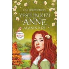 Yeşilin Kızı Anne 3 Adanın Kızı - Lucy Maud Montgomery Dokuz Yayınları