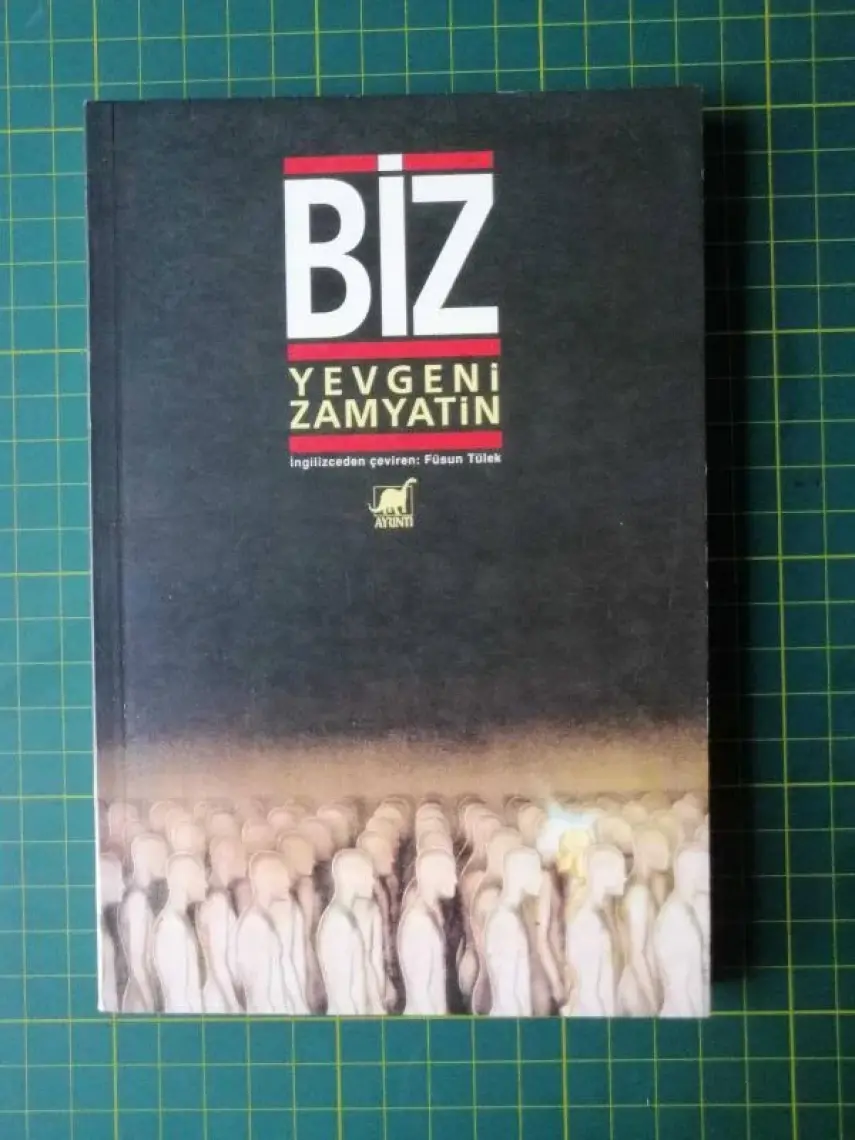 Biz - Yevgeniy İvanoviç Zamyatin