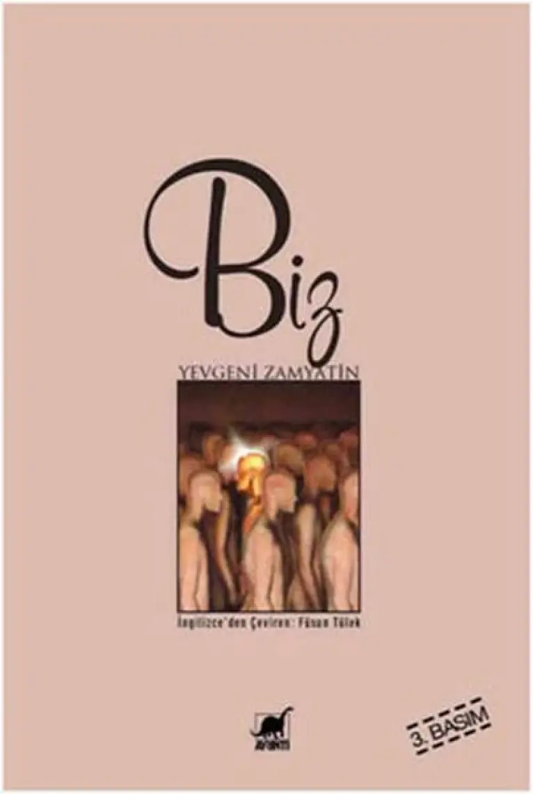Biz - Yevgeniy İvanoviç Zamyatin