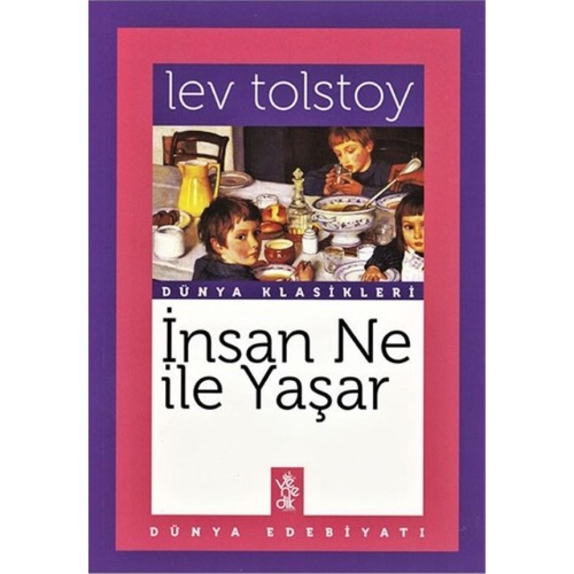İnsan Ne İle Yaşar - Lev Tolstoy