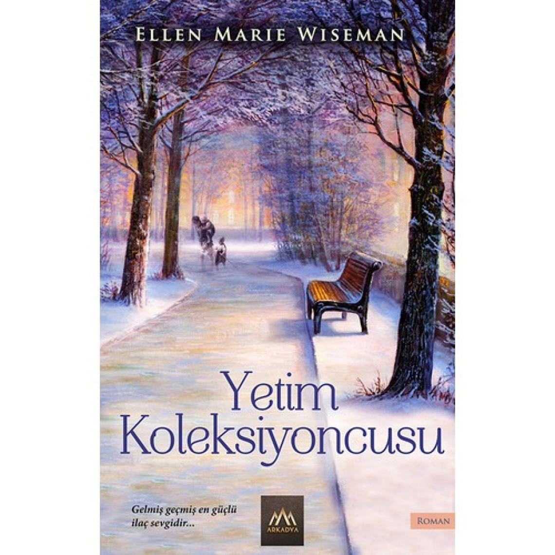 Yetim Koleksiyoncusu - Ellen Marie Wiseman