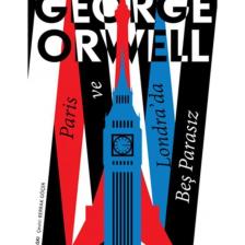 Paris ve Londra'da Beş Parasız - George Orwell