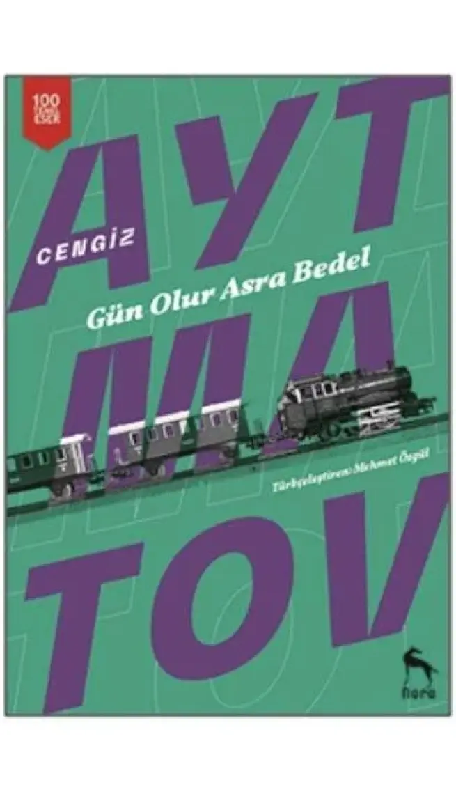 Gün Olur Asra Bedel - Cengiz Aytmatov
