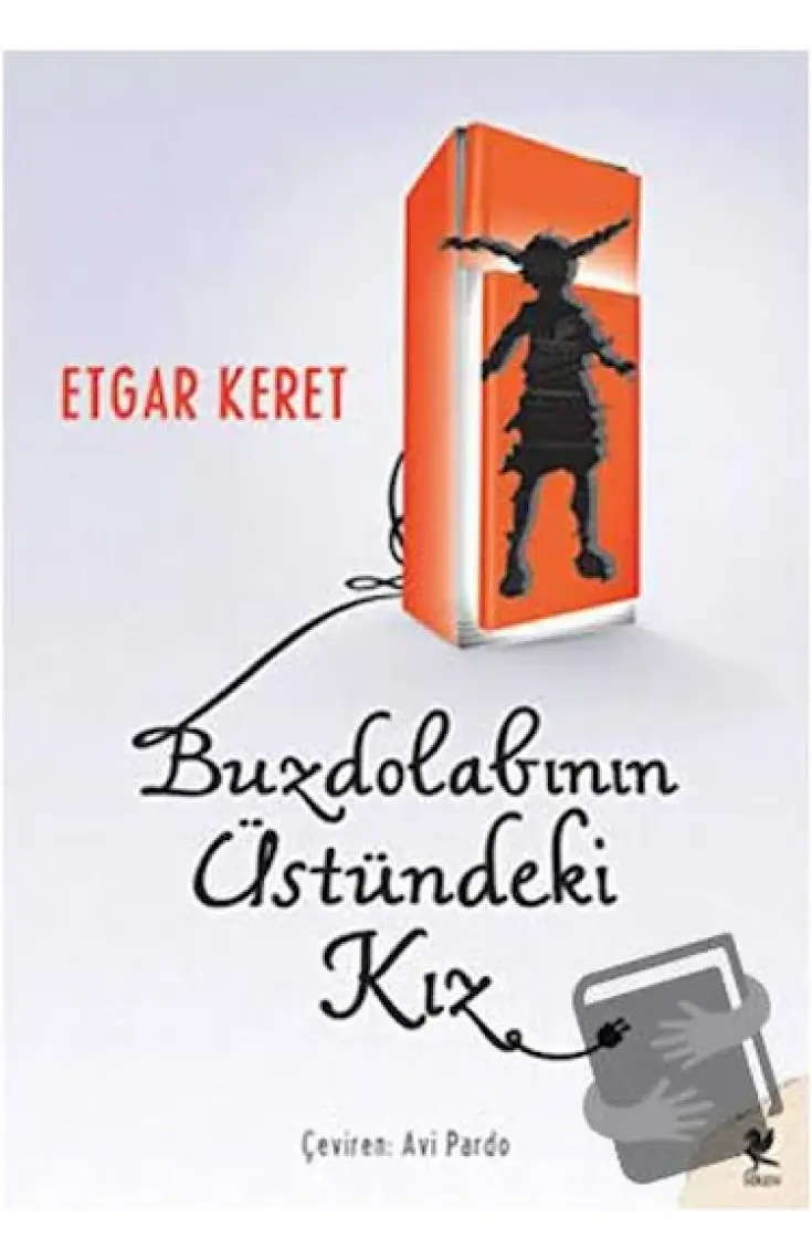 Buzdolabının Üstündeki Kız - Etgar Keret