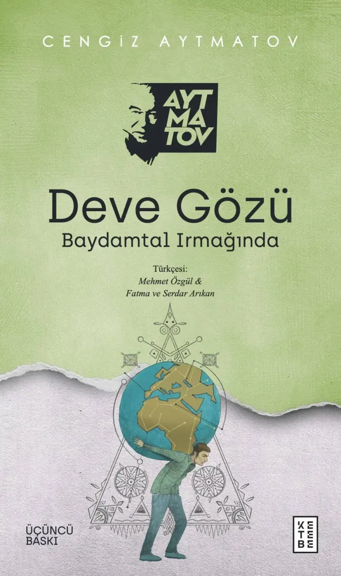 Deve Gözü: Baydamtal Irmağında - Cengiz Aytmatov