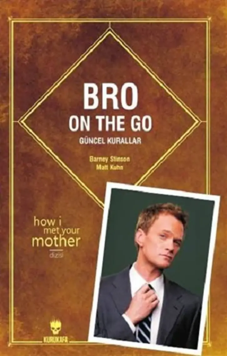 Bro On The Go: Güncel Kurallar - Barney Stinson