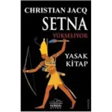 Setna Yükseliyor: Yasak Kitap - Christian Jacq