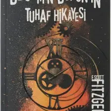 Benjamin Button'ın Tuhaf Hikayesi - F. Scott Fitzgerald