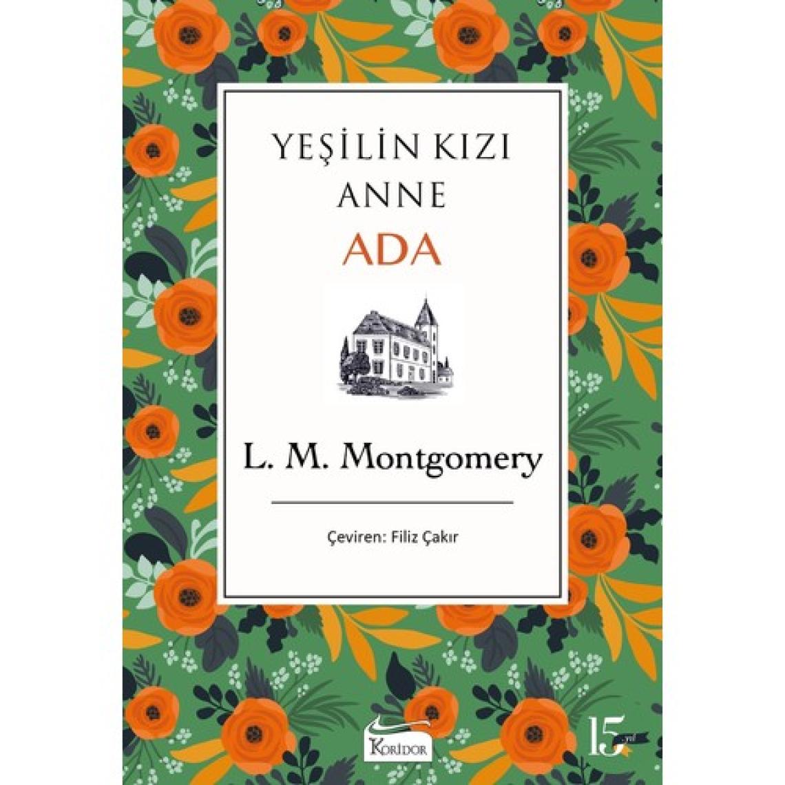 Yeşilin Kızı Anne 3 Adanın Kızı (Ciltli) - Lucy Maud Montgomery