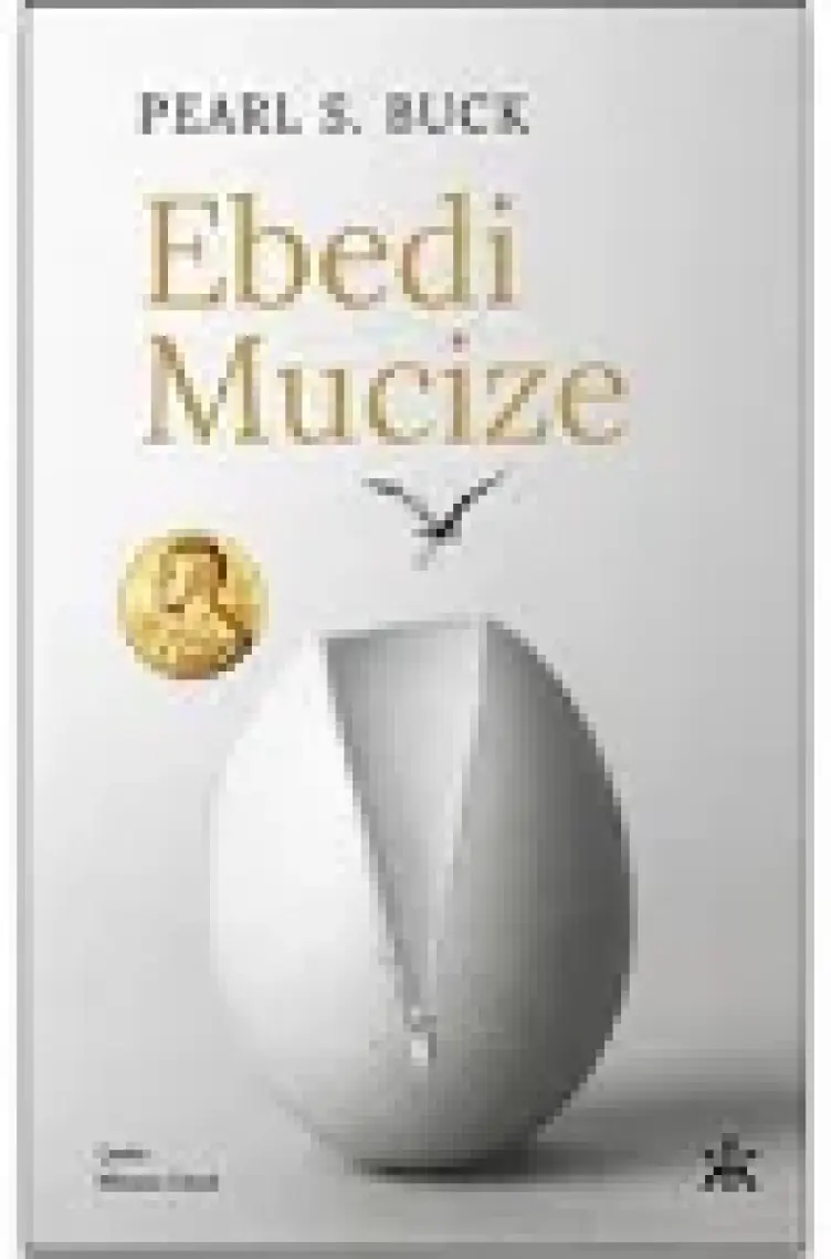 Ebedi Mucize - Pearl S. Buck