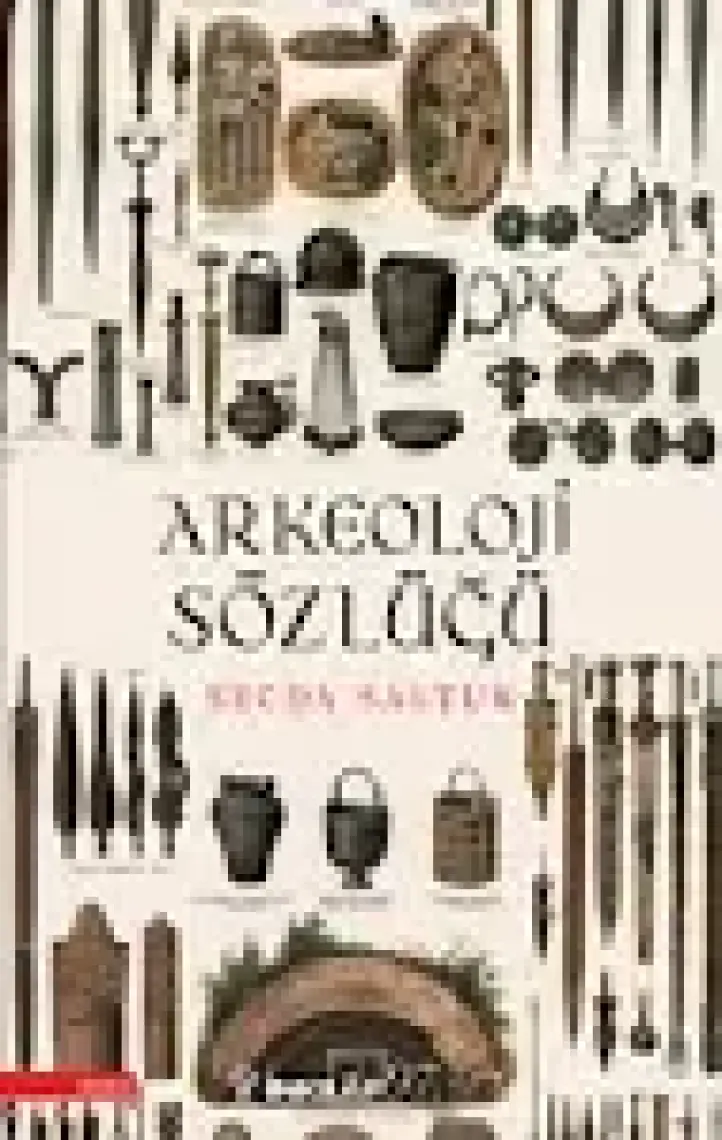 Arkeoloji Sözlüğü