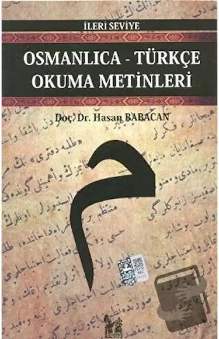 Osmanlıca-Türkçe Okuma Metinleri - İleri Seviye-4-Hasan Babacan