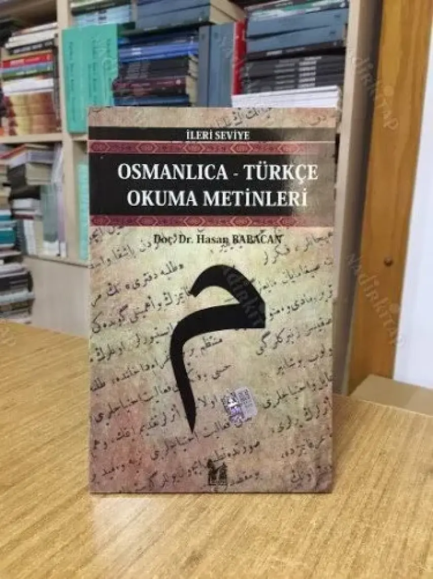 Osmanlıca-Türkçe Okuma Metinleri - İleri Seviye-4-Hasan Babacan
