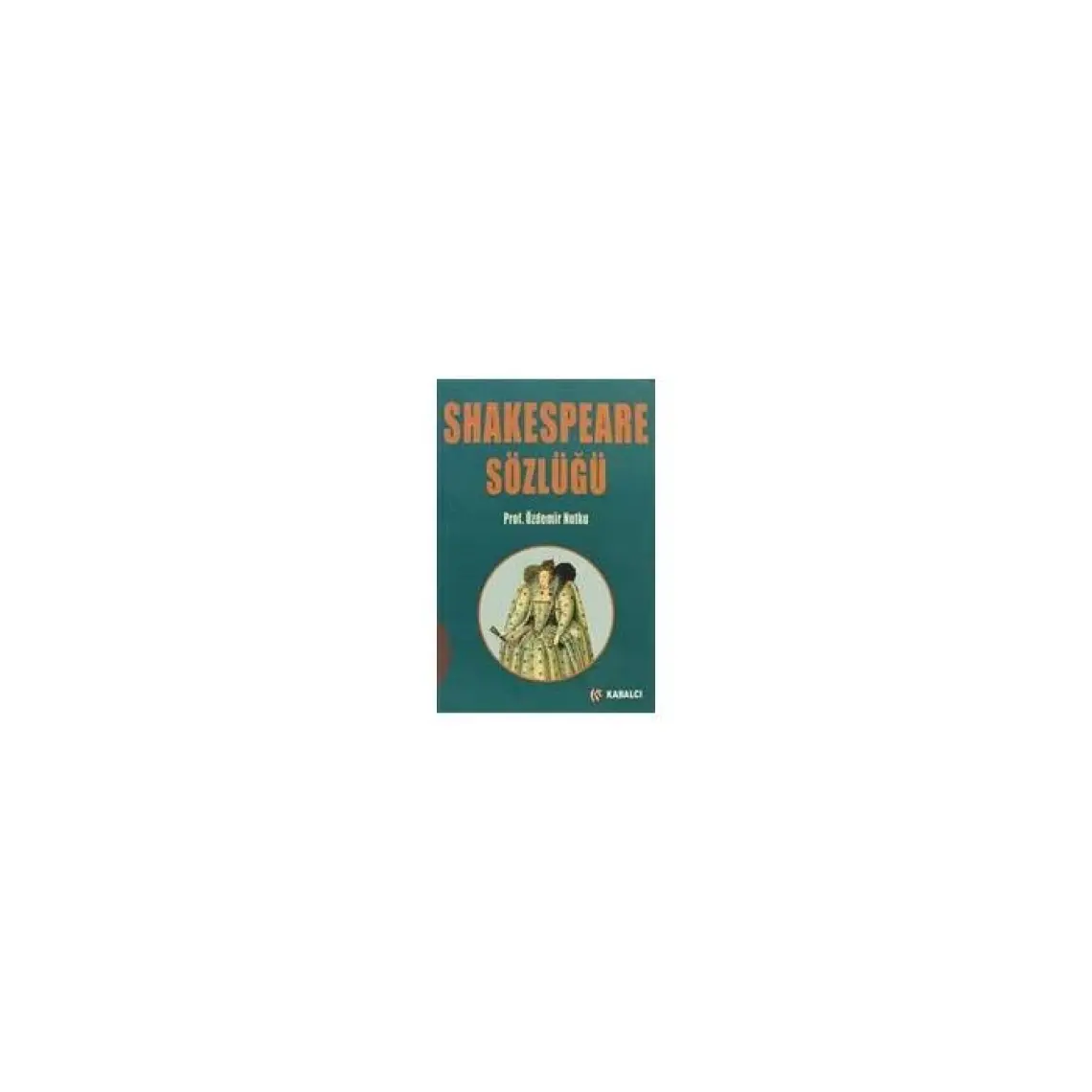Shakespeare Sözlüğü