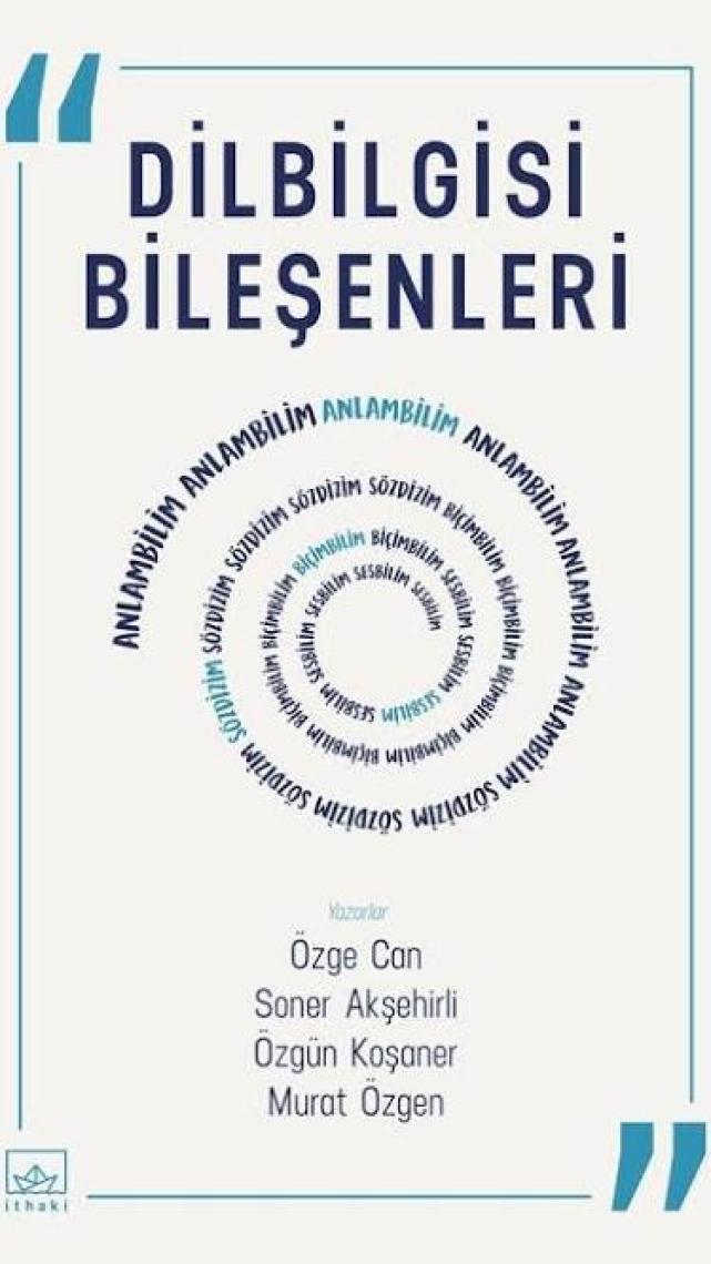 Dilbilgisi Bileşenleri - Özge Can - Soner Akşehirli