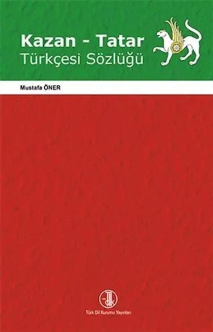 Türk Dil Kurumu Yayınları Kazan-Tatar Türkçesi Sözlüğü