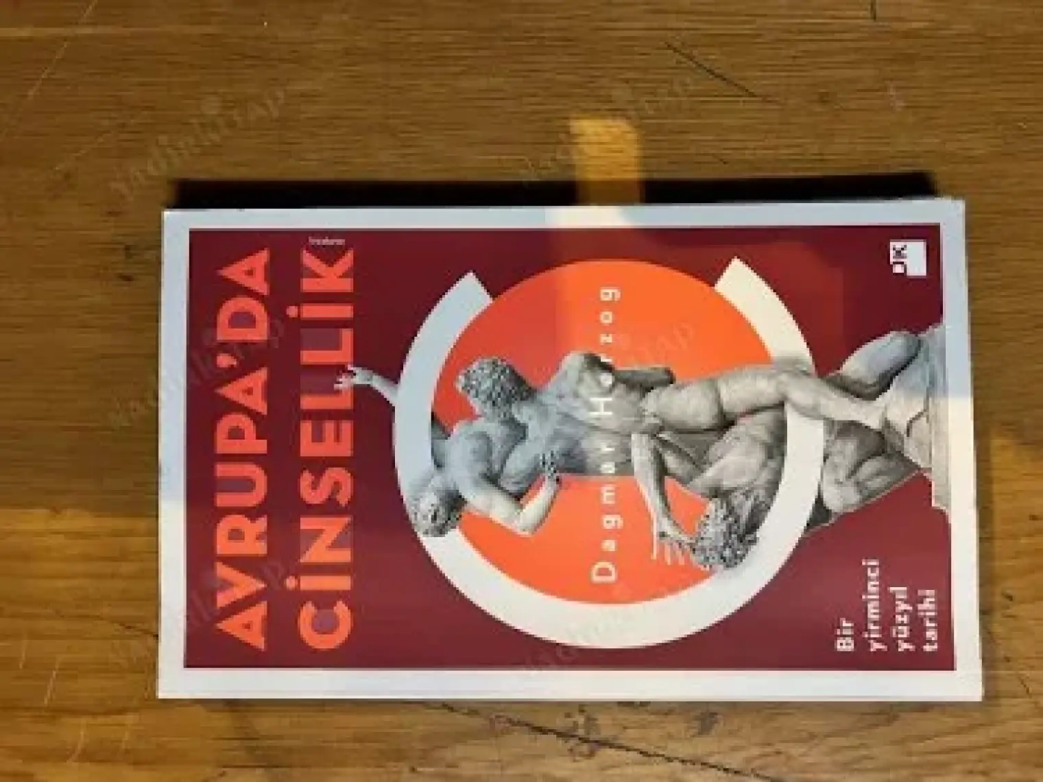 Avrupa'da Cinsellik - Dagmar Herzog