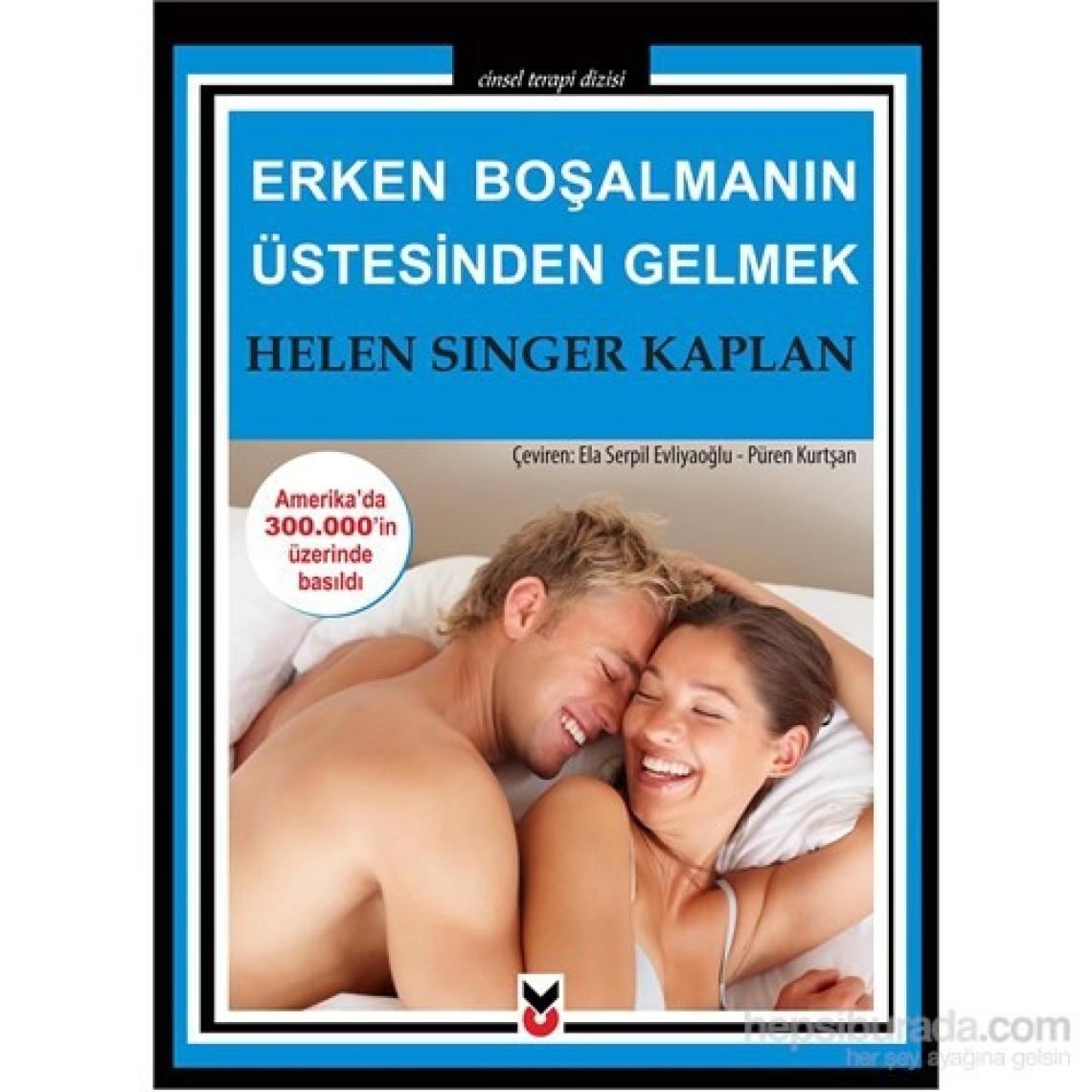 Erken Boşalmanin Üstesinden Gelmek - Helen Singer Kaplan