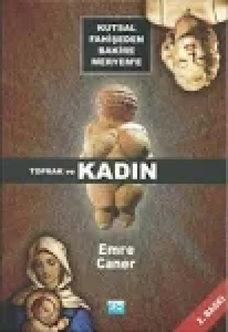 Kutsal Fahişeden Bakire Meryeme Toprak Ve Kadın