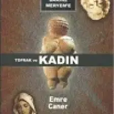 Kutsal Fahişeden Bakire Meryeme Toprak Ve Kadın