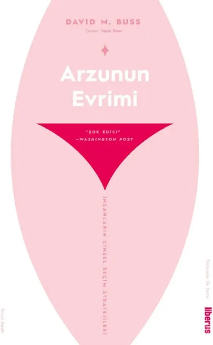 Arzunun Evrimi & Insanların Cinsel Seçim Stratejileri