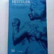 Hititler ve Hitit Çağında Anadolu