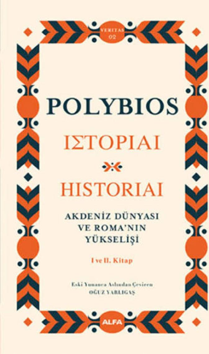 Akdeniz Dünyası ve Roma’nın Yükselişi I ve II. Kitap (Ciltli) - Polybios