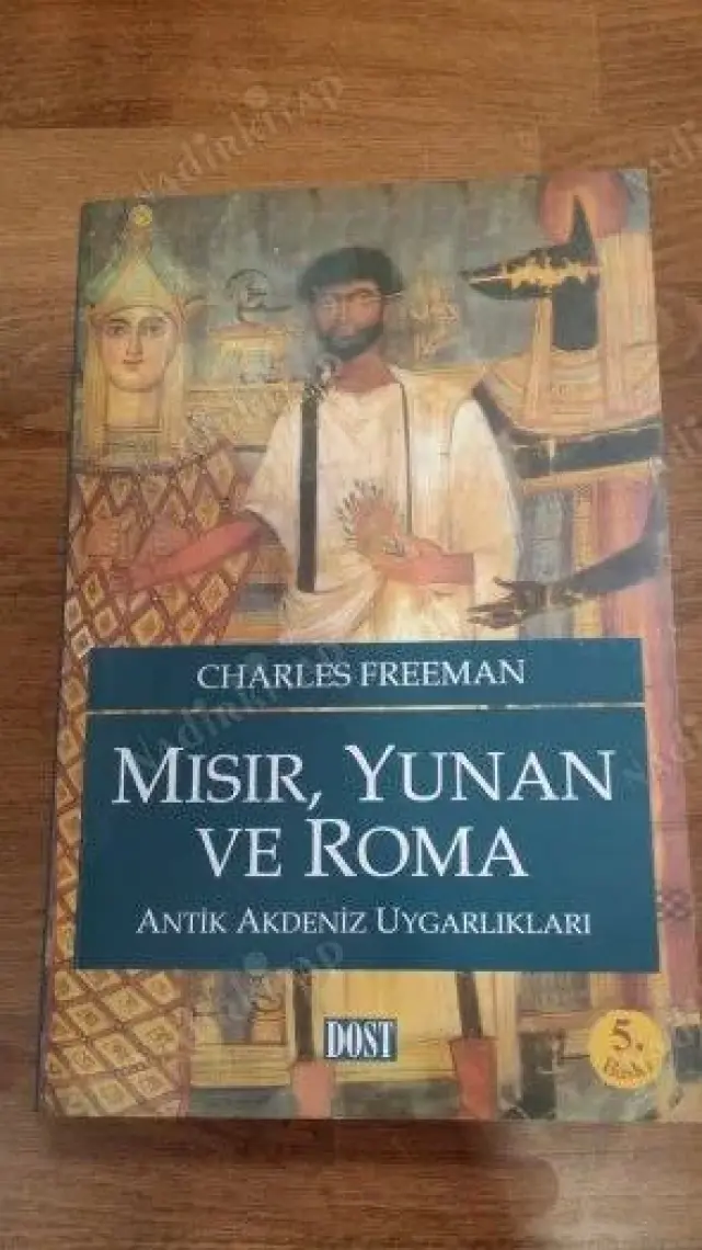 Mısır, Yunan Ve Roma Antik Akdeniz Uygarlıkları - Charles Freeman
