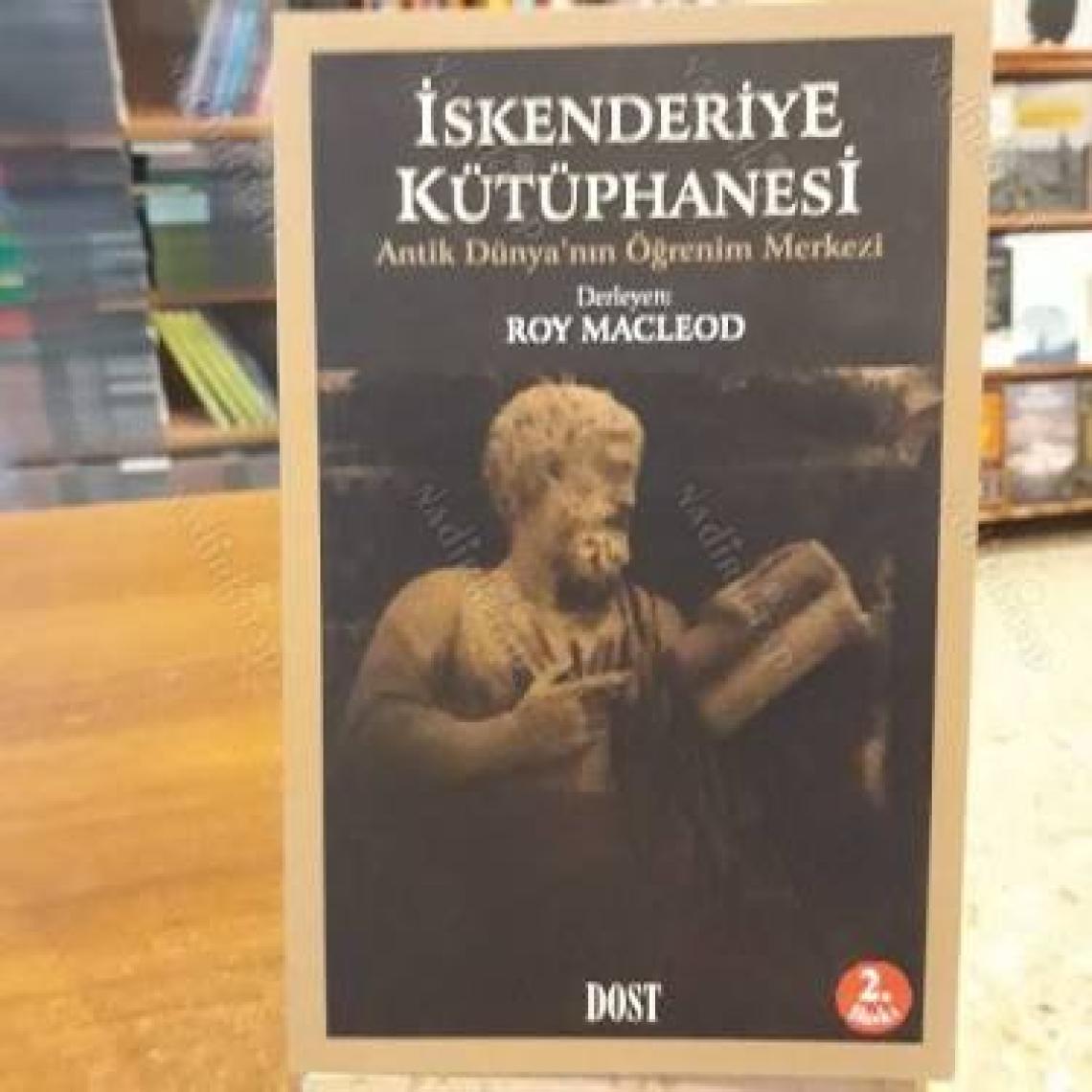 İskenderiye Kütüphanesi Antik Dünya'Nın Öğrenim Merkezi-Roy Macleod
