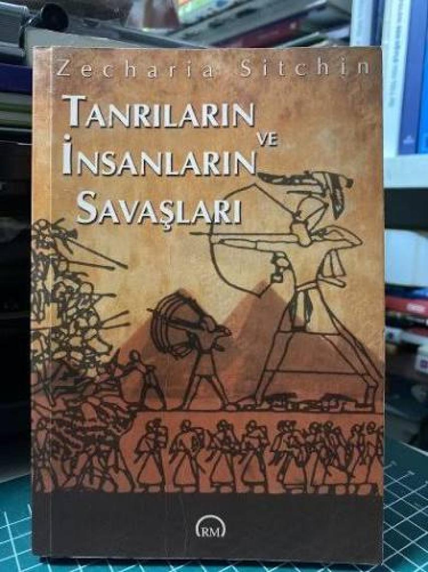 Tanrıların Ve İnsanların Savaşları-Zecharia Sitchin