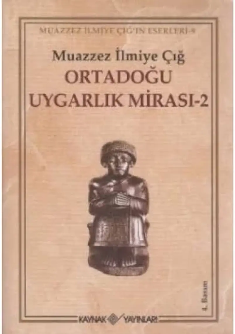 Ortadoğu Uygarlık Mirası – 2