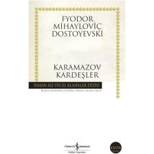 Karamazov Kardeşler - Fyodor Mihayloviç Dostoyevski İş Bankası Kültür Yayınları