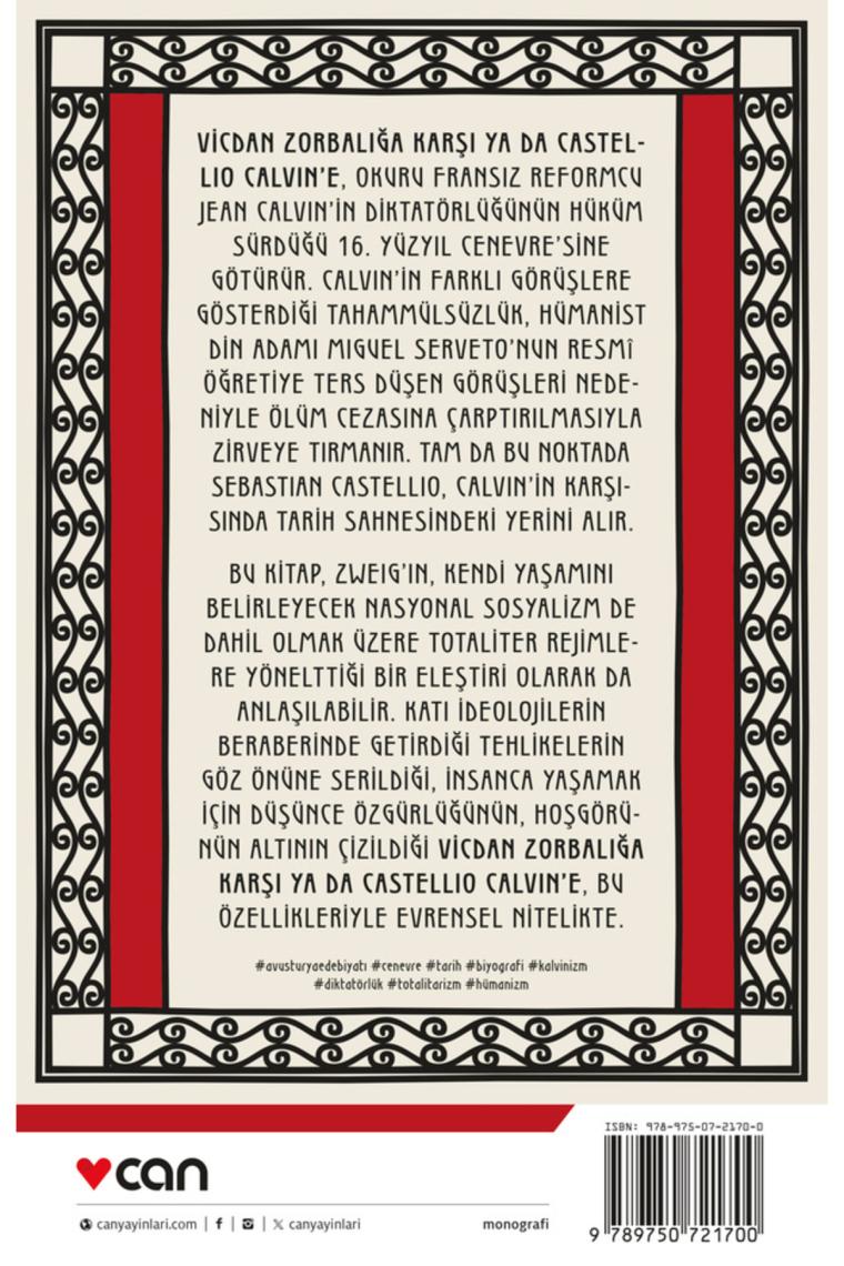 Castellio Calvin'e Karşı ya da Vicdanın Zorbalığa İsyanı - Stefan Zweig