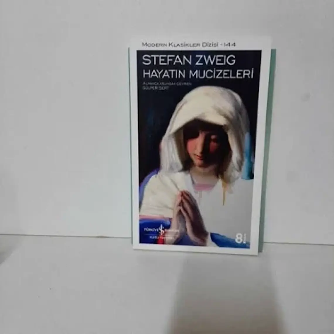 Hayatın Mucizeleri - Stefan Zweig