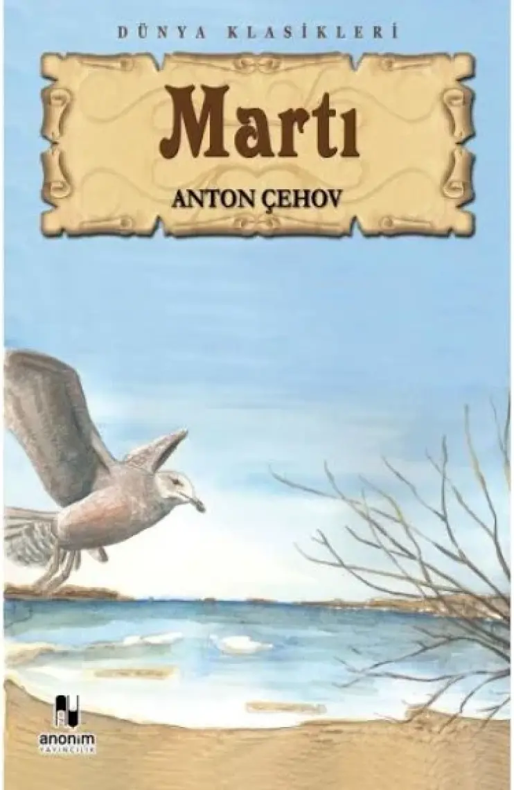 Martı - Anton Çehov