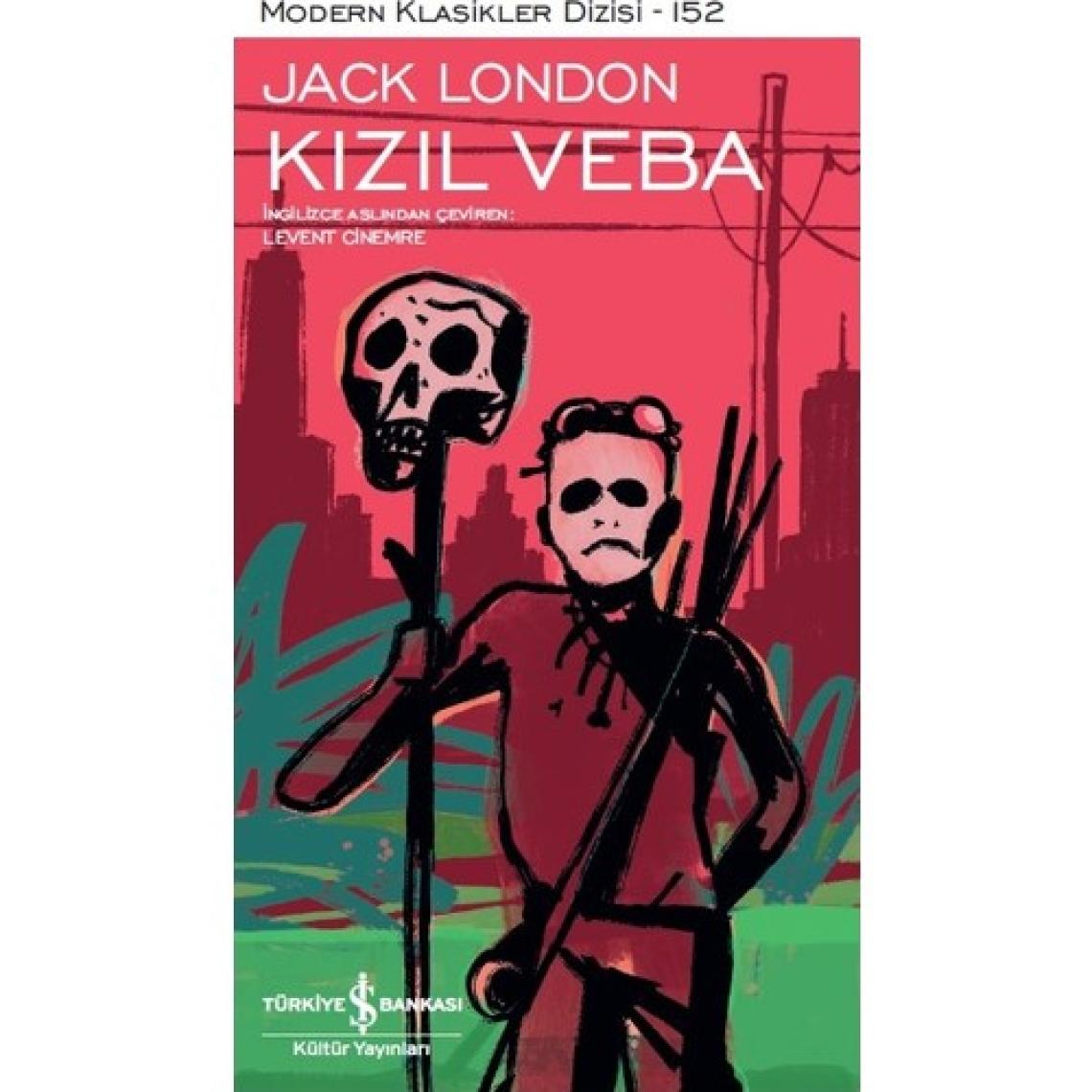 Kızıl Veba - Jack London İş Bankası Kültür Yayınları